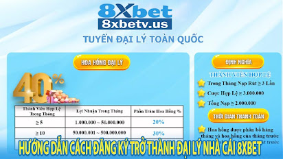 8XBET tuyển dụng đại lý,, cộng tác viên